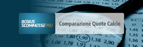 Comparazione Quote Scommesse » Confronto Quote .